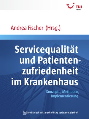 cover image of Servicequalität und Patientenzufriedenheit im Krankenhaus